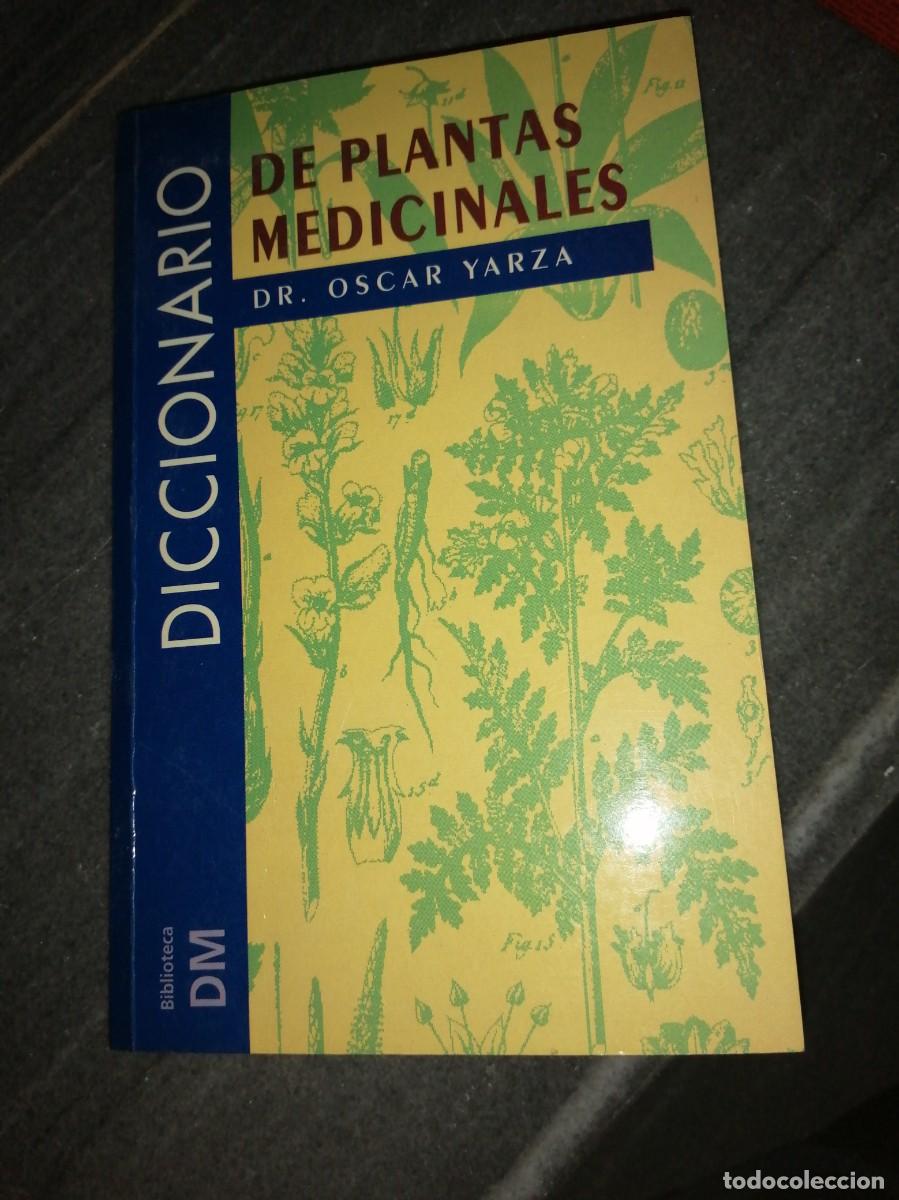 Gebrauchte B&uuml;cher: Libro de plantas medicinales diccionario Oscar Yarza medicina bot&aacute;nica