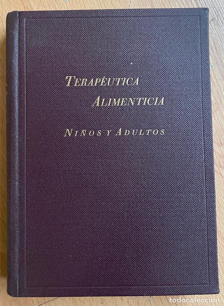 Gebrauchte B&uuml;cher: TERAPEUTICA ALIMENTICIA, Ni&ntilde;os y adultos