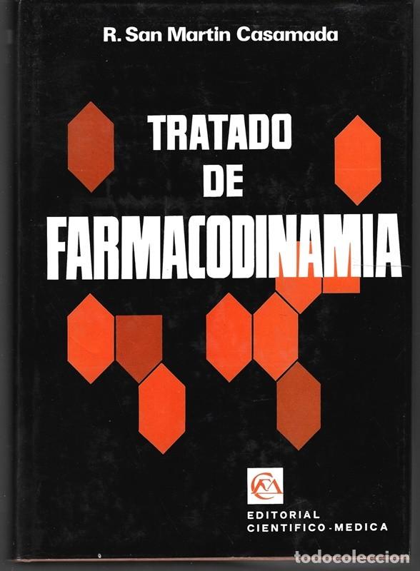 Libri di seconda mano: TRATADO DE FARMACODINAMIA R. SAN MARTIN CASAMADA