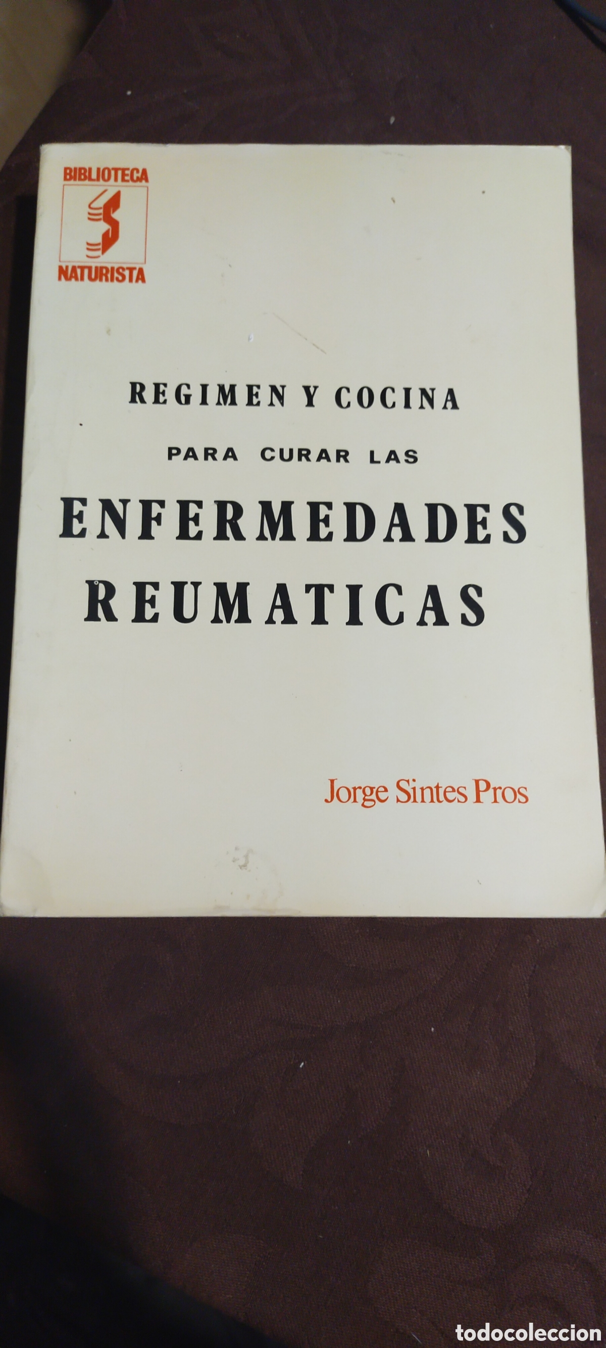 Libros de segunda mano: R&eacute;gimen y cocina para curar las enfermedades reum&aacute;ticas