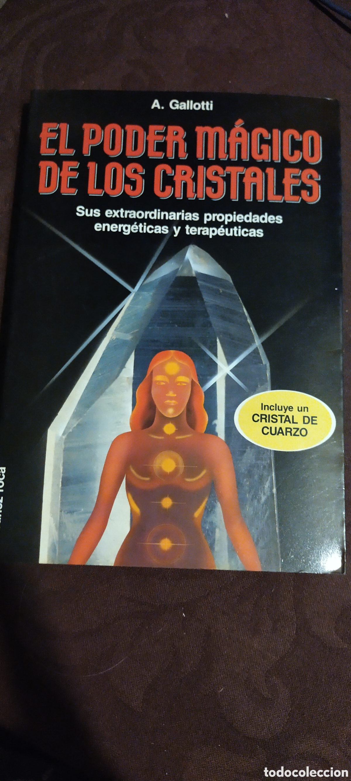 Libros de segunda mano: El poder m&aacute;gico de los cristales sus extraordinarias propiedades energ&eacute;ticas y terap&eacute;uticas