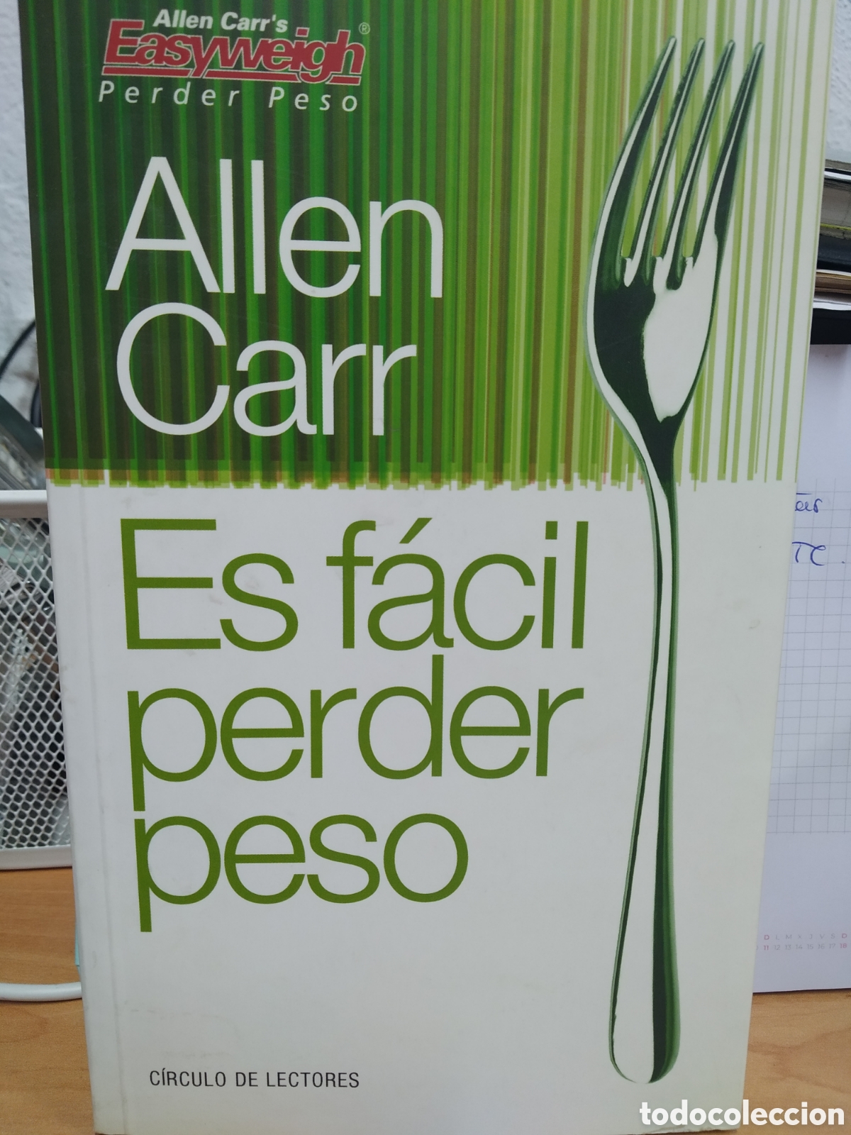 Libros de segunda mano: ES F&Aacute;CIL PERDER PESO. ALLEN CARR. C&Iacute;RCULO DE LECTORES - Foto 1