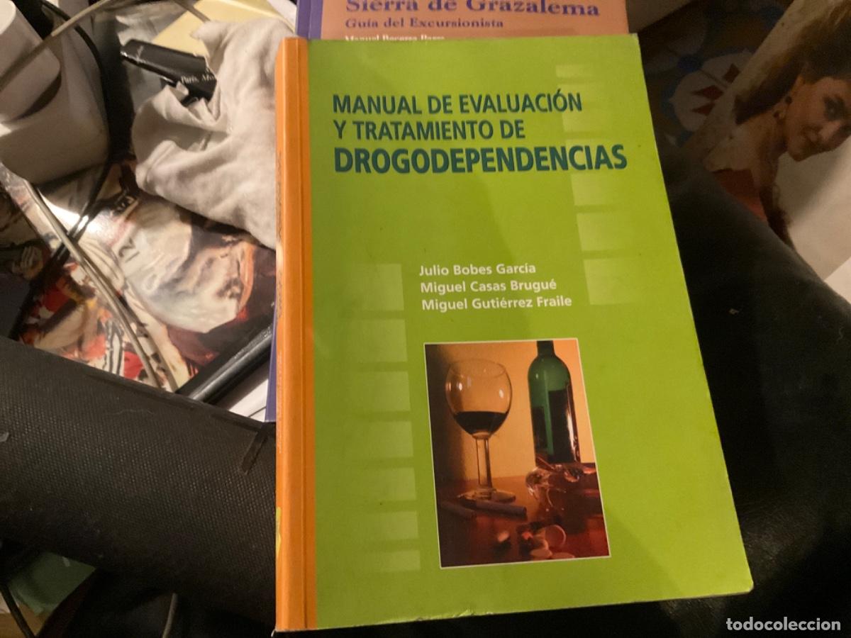 Second hand books: MANUAL DE EVALUACION Y TRATAMIENTO DE DROGODEPENDENCIAS
