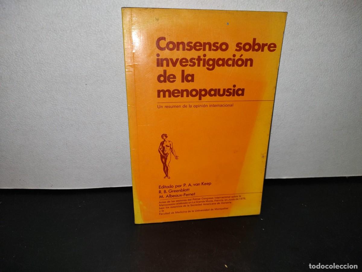 Libri di seconda mano: 44- CONSEJO SOBRE INVESTIGACI&Oacute;N DE LA MENOPAUSIA - P. A. VAN KEEP, R. B. GREENBLATT