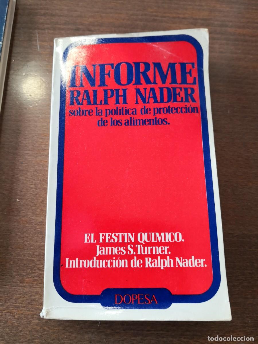 Libros de segunda mano: Informes Ralph Nader sobre la pol&iacute;tica de producci&oacute;n de los alimentos fest&iacute;n qu&iacute;mico