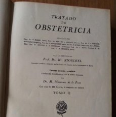 Libros de segunda mano: TRATADO DE OBSTETRICIA. DIRECCIÓN DEL PRF.DR.W.STOECKEL.TERCERA EDICIÓN ESPAÑOLA.TOMO II. 1943. Lote 376860364