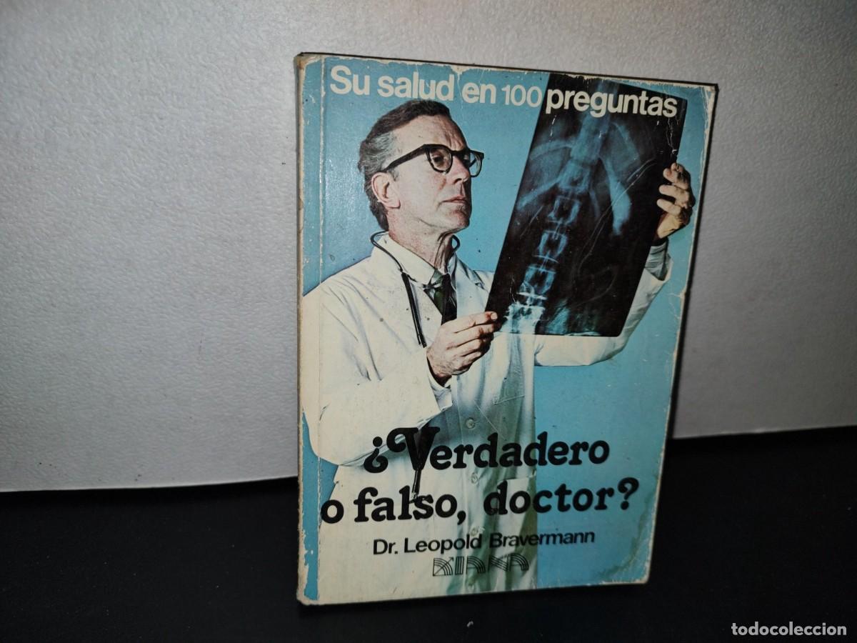 Gebrauchte B&uuml;cher: 46- SU SALUD EN 100 PREGUNTAS. &iquest;VERDADERO O FALSO, DOCTOR? - DOCTOR LEOPOLD BRAVEMANN