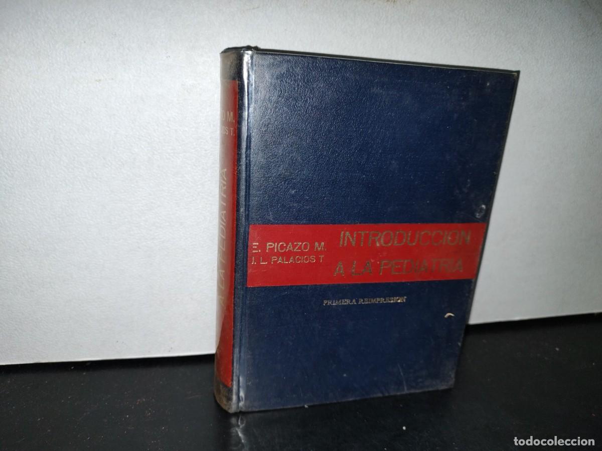 Second hand books: 46- INTRODUCCI&Oacute;N A LA PEDIATR&Iacute;A - DR. EDUAROD PICAZO MICHEL