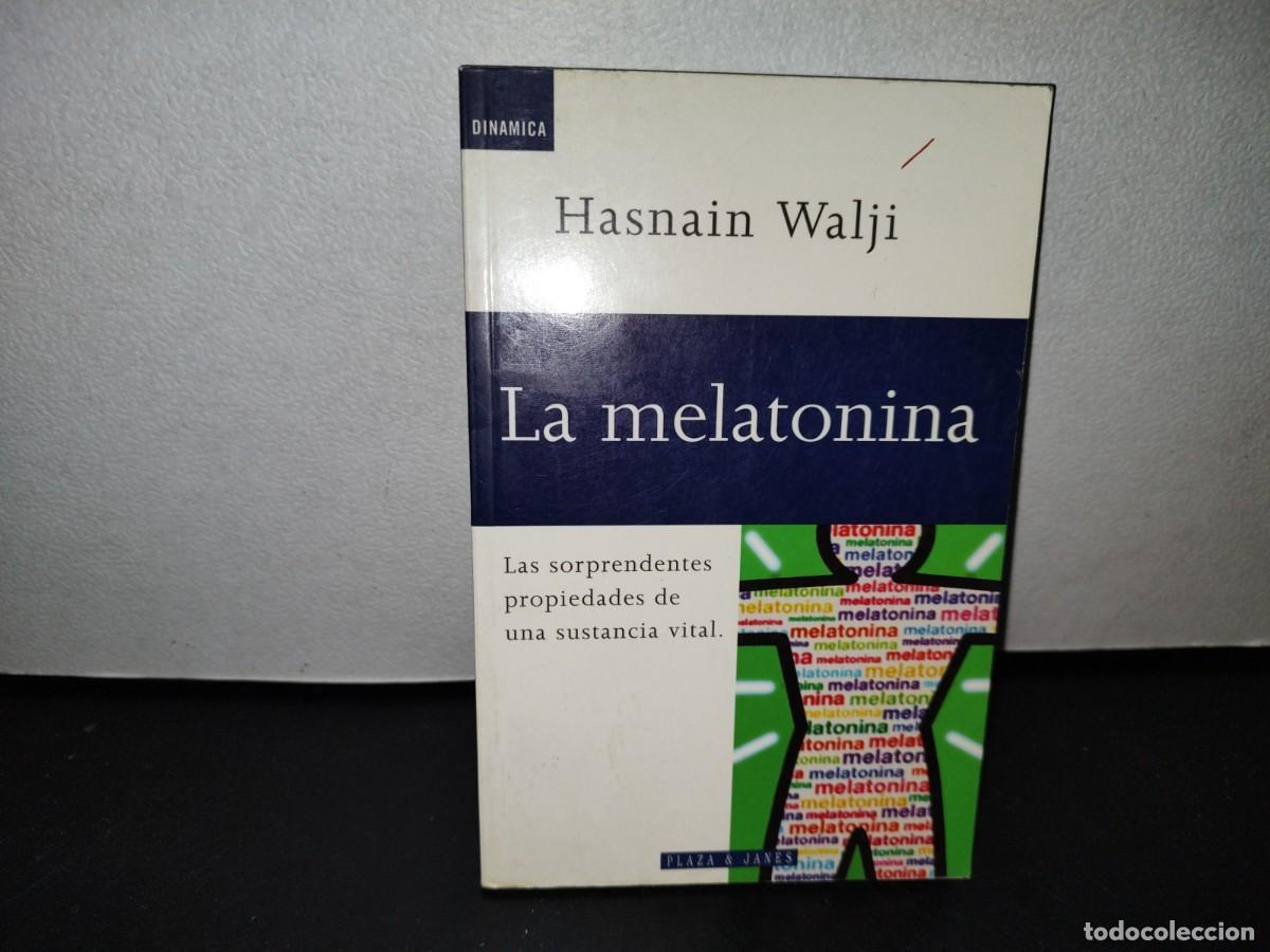 Libros de segunda mano: 48- LA MELATONINA - HASNAIN WALJI - Foto 1