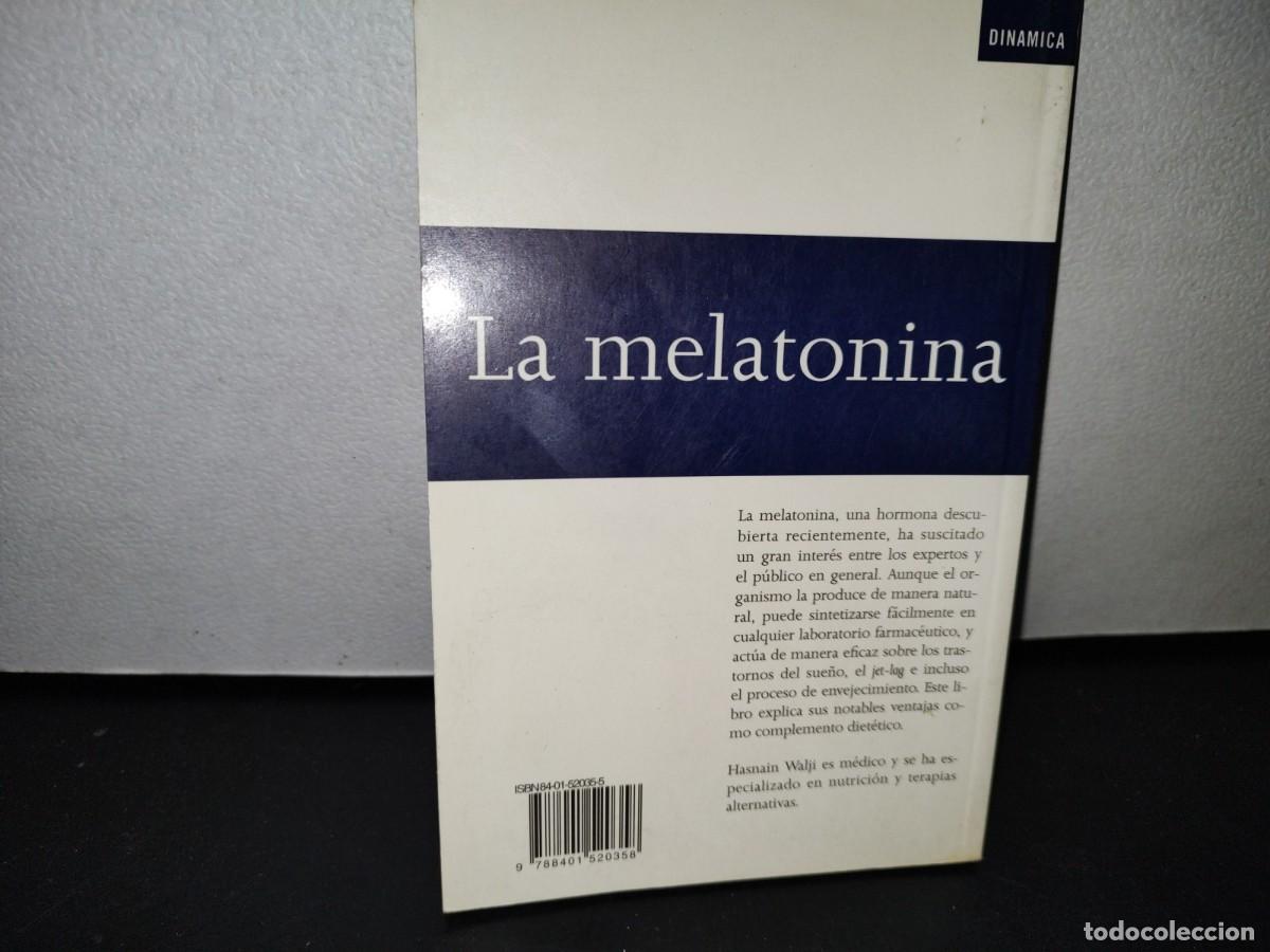 Libros de segunda mano: 48- LA MELATONINA - HASNAIN WALJI - Foto 3