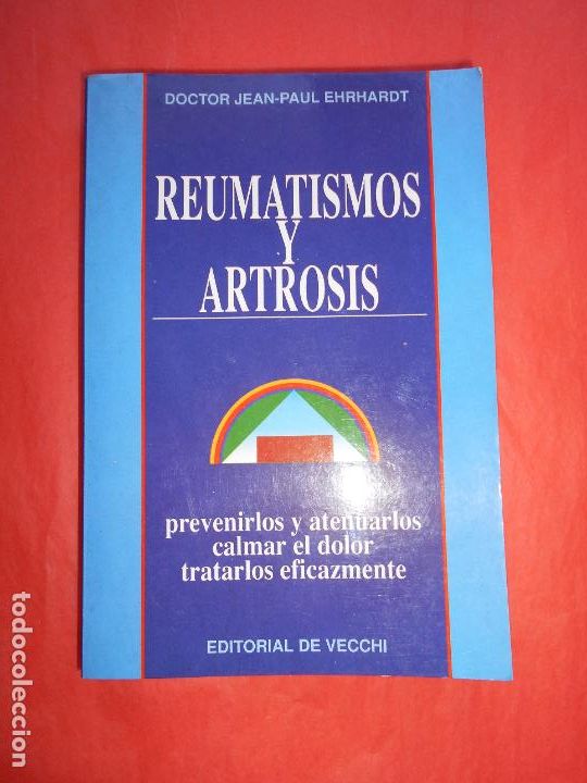 Libri di seconda mano: REUMATISMO Y ARTROSIS PREVENIRLOS Y ATENUARLOS