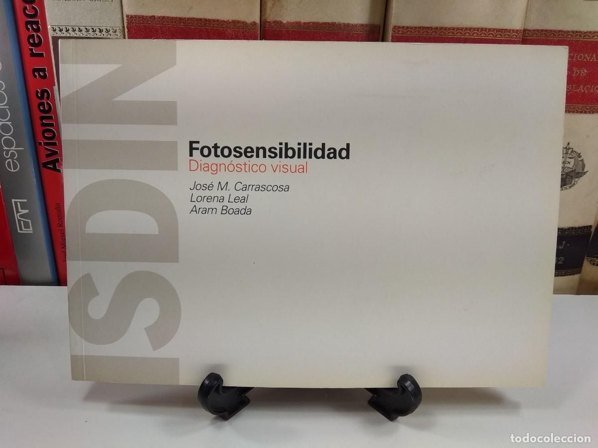 Second hand books: FOTOSENSIBILIDAD. Diagn&oacute;stico visual. Varios autores. ISBN: 9788495182302