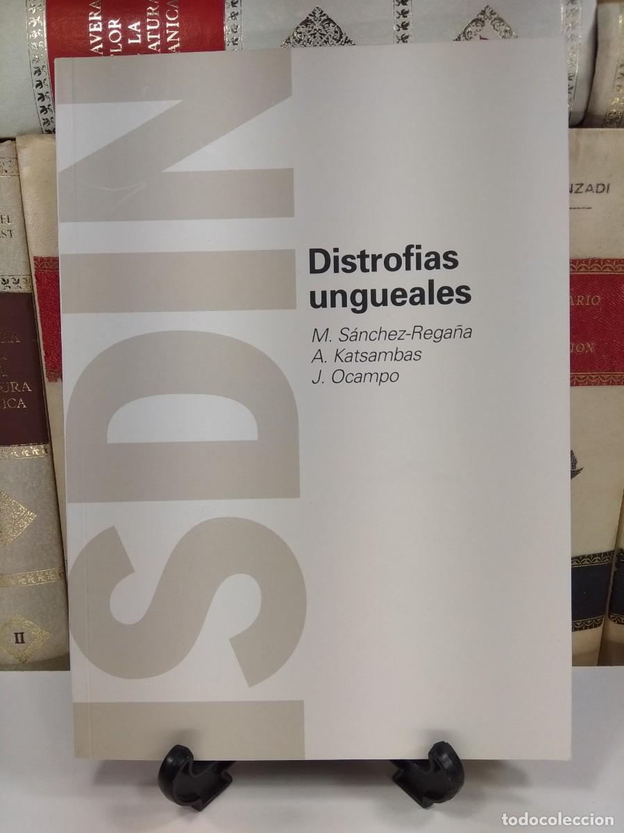 Second hand books: DISTROFIAS UNGUEALES. Varios autores. A&ntilde;o 2009. ISBN: 9788495552839.