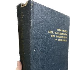 Libros de segunda mano: (I) TRATADO DEL AYUDANTE EN MEDICINA Y CIRUGIA - VOLUMEN II.. Lote 380409634