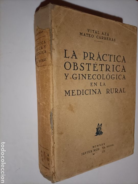 Libros de segunda mano: La pr&aacute;ctica Obst&eacute;trica y ginecol&oacute;gica en la medicina rural Vital Aza Mateo Cardenas