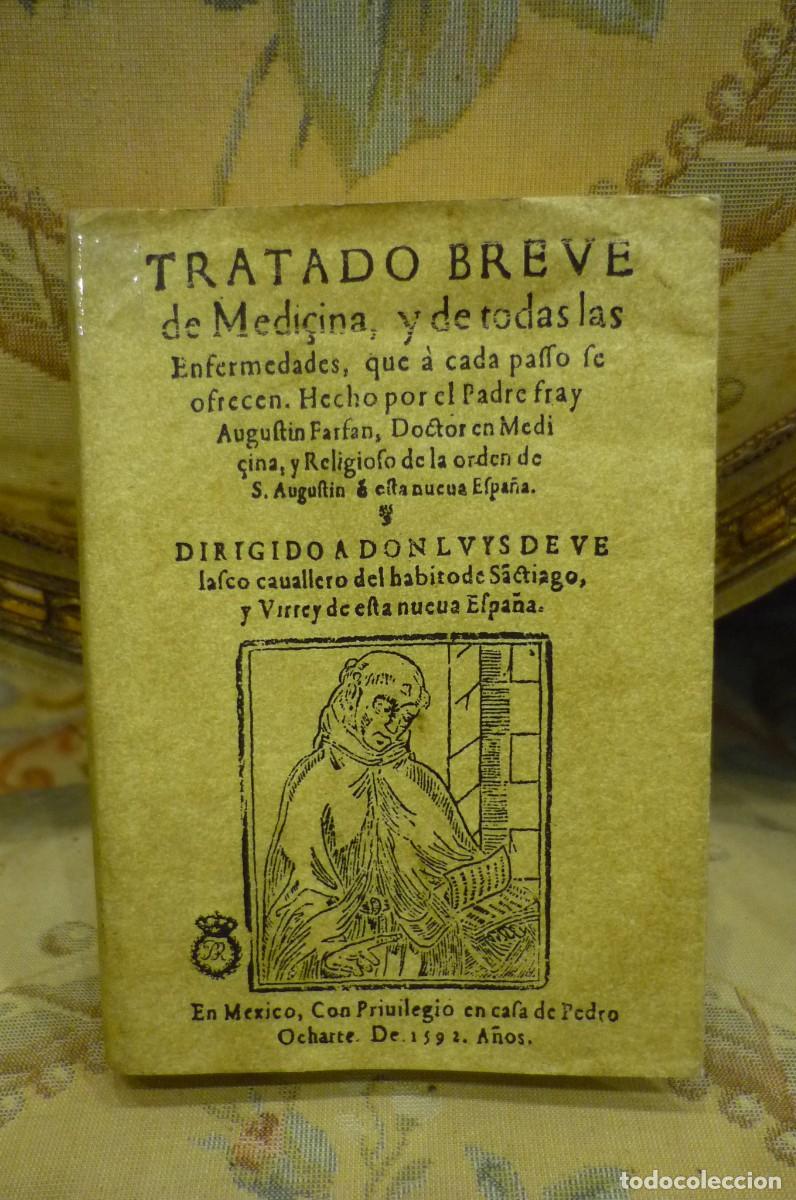 Libri di seconda mano: TRATADO BREVE DE MEDICINA Y DE TODAS LAS ENFERMEDADES...., DE AGUST&Iacute;N FARFAN. EDITORIAL MAXTOR 2003.