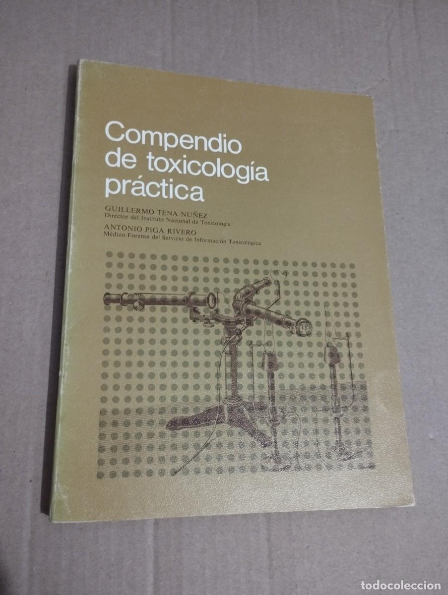 Gebrauchte B&uuml;cher: COMPENDIO DE TOXICOLOG&Iacute;A PR&Aacute;CTICA (GUILLERMO TENA N&Uacute;&Ntilde;EZ / ANTONIO PIGA RIVERO)