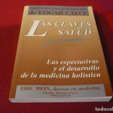 Libros de segunda mano: LAS CLAVES DE LA SALUD MEDICINA HOLISTICA ( ERIC MEIN ) 1994 SABIDURIA PARA LA NUEVA ERA