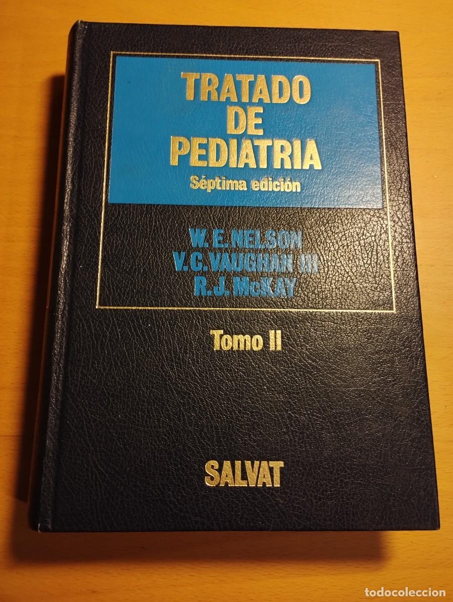 Gebrauchte B&uuml;cher: TRATADO DE PEDIATR&Iacute;A. TOMO II (NELSON / McKAY / VAUGHAN)