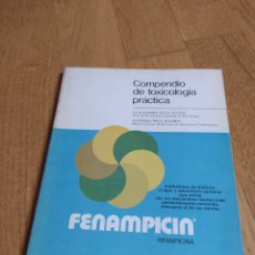Libros de segunda mano: COMPENDIO DE TOXICOLOGIA PRÁCTICA - G. TENA Y A. PIGA - ANTIBIOTICOS S.A 1973