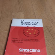 Libros de segunda mano: LA PLANIFICACIÓN HOSPITALARIA - DR. IGNACIO ARAGO - ANTIBIOTICOS S.A 1974