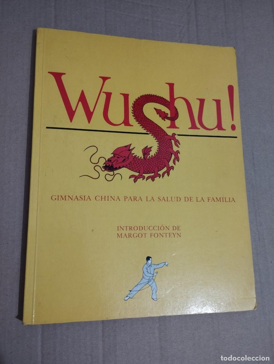 Gebrauchte B&uuml;cher: WUSHU! GIMNASIA CHINA PARA LA SALUD DE LA FAMILIA