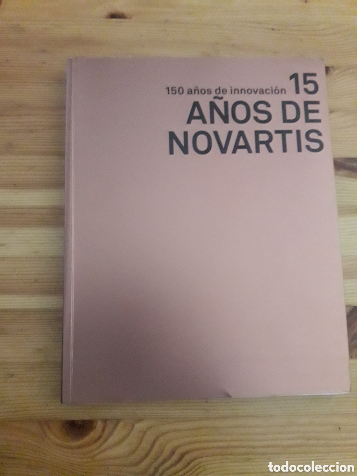 Libri di seconda mano: 150 A&ntilde;os de innovacion 15 A&ntilde;os de Novartis ( Sandoz Ciba )215 paginas medicina farmacia laboratorio