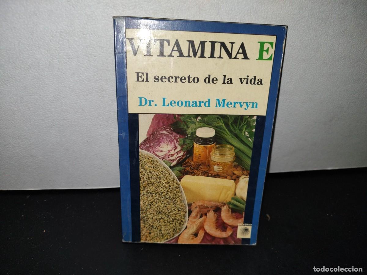 Gebrauchte B&uuml;cher: 54- VITAMINA E. EL SECRETO DE LA VIDA - DR. LEONARD MERVYN