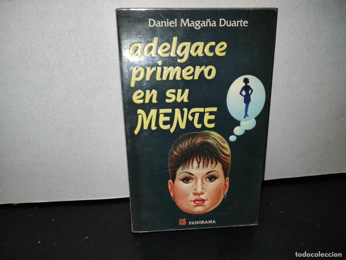 Gebrauchte B&uuml;cher: 54- ADELGACE PRIMERO EN SU MENTE - DANIEL MAGA&Ntilde;A DUARTE