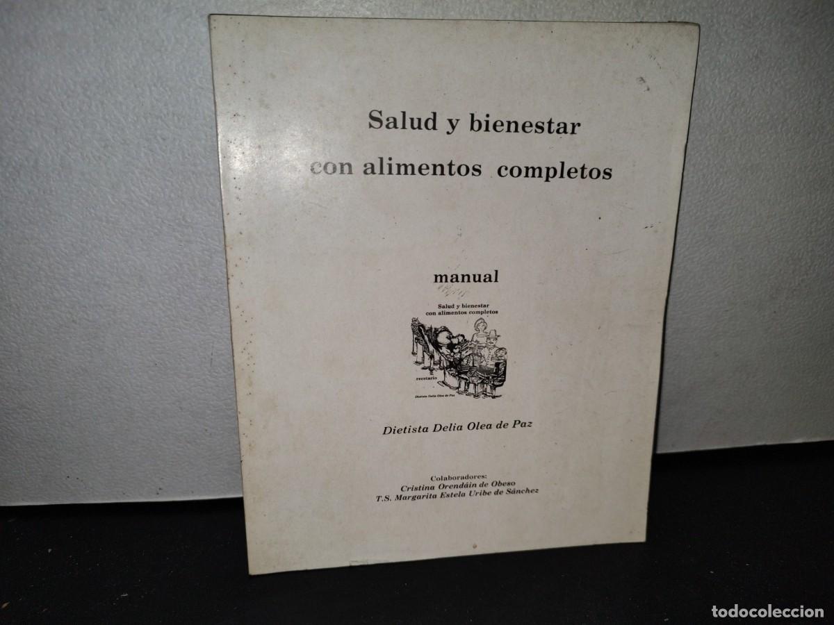Gebrauchte B&uuml;cher: 54- SALUD Y BIENESTAR CON ALIMENTOS COMPLETOS - DELIA OLEA DE PAZ