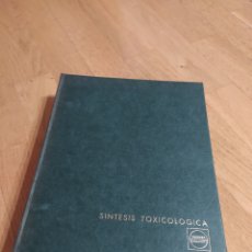 Libros de segunda mano: SINTESIS TOXICOLOGICA - ED. WARNER CHILCOTT 1967