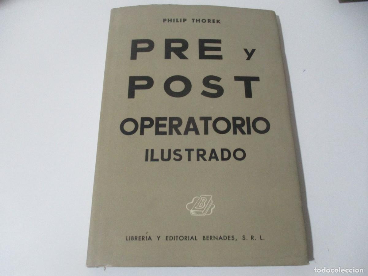 Libros de segunda mano: PHILIP THOREK Pre y post operatorio ilustrado W16213 - Foto 1