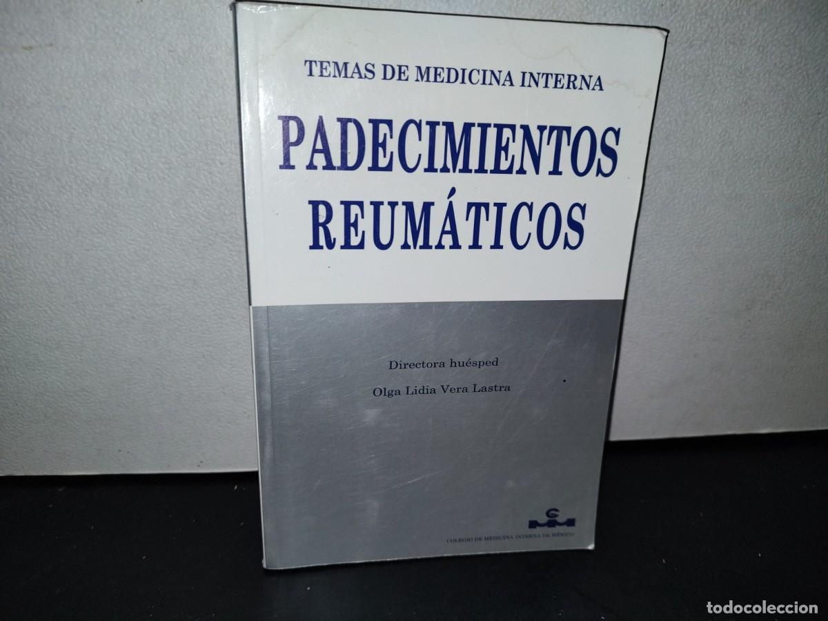 Libri di seconda mano: 55- TEMAS DE MEDICINA INTERNA. PADECIMIENTOS REUM&Aacute;TICOS. DIRECTORA HUESPED OLGA LIDIA VERA LASTRA