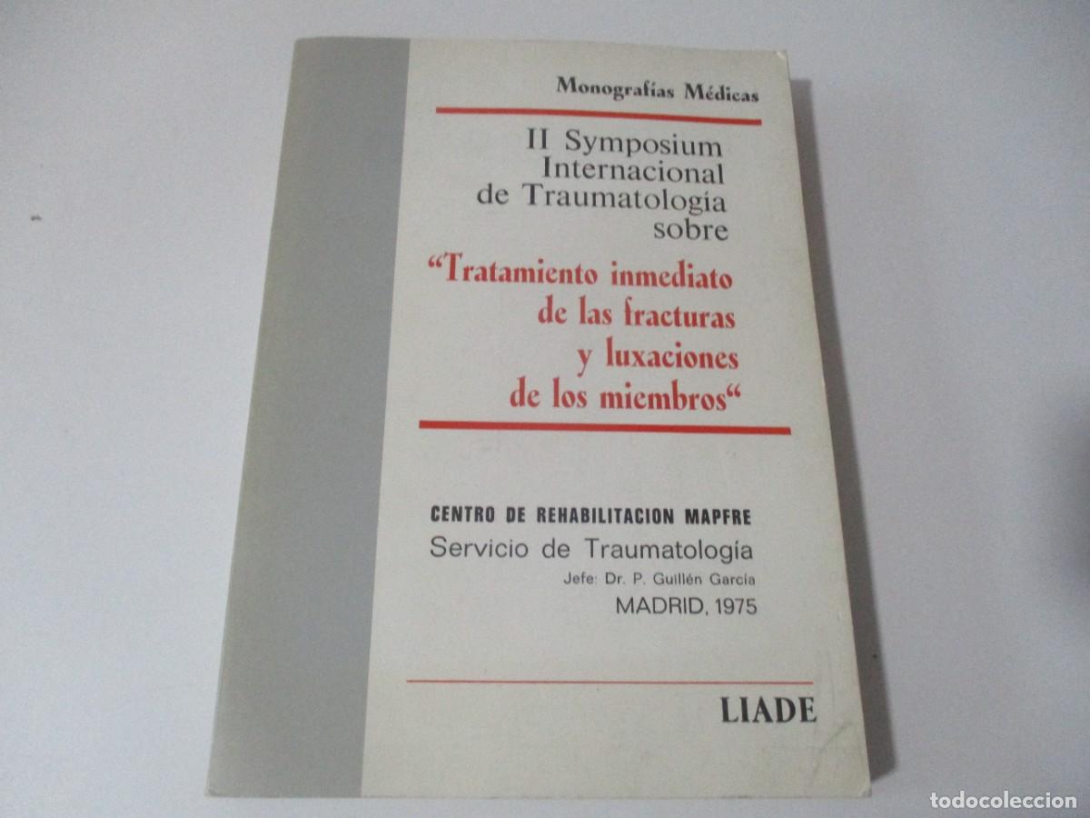 Gebrauchte B&uuml;cher: TRATAMIENTO INMEDIATO DE LAS FRACTURAS Y LUXACIONES DE LOS MIENBROS W16264