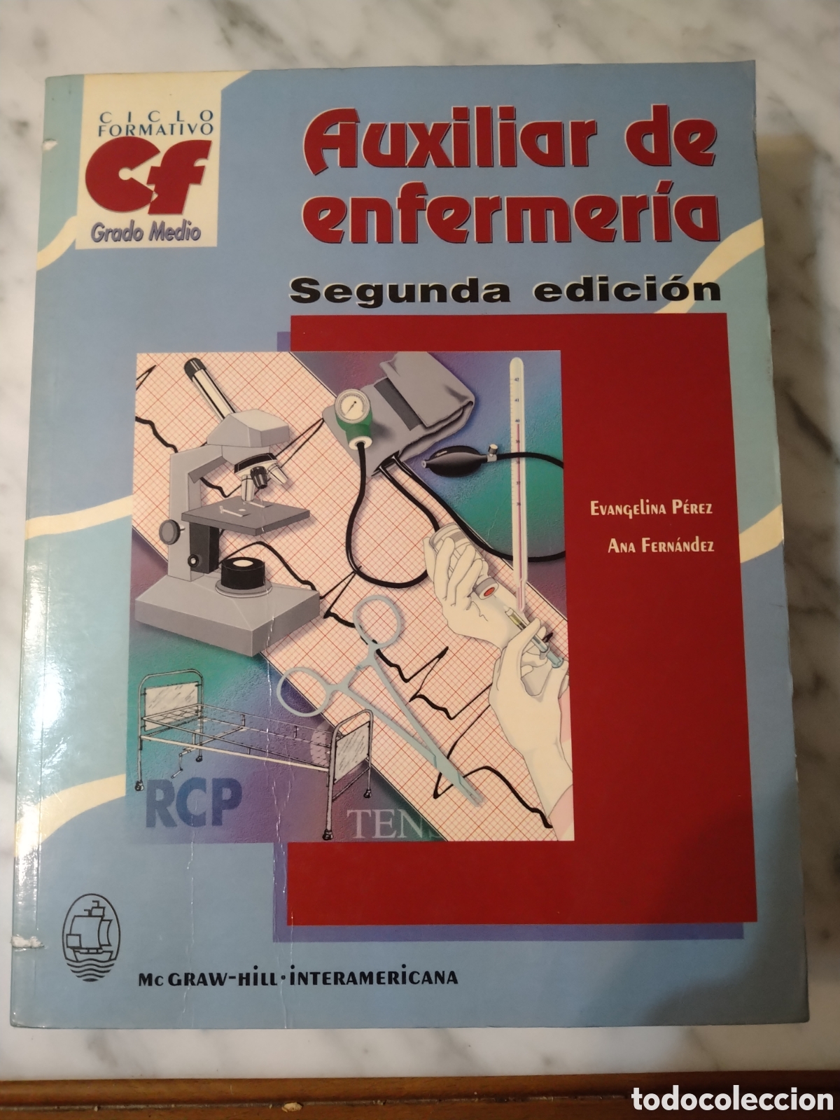 Libros de segunda mano: Auxiliar de Enfermer&iacute;a - Evangelina P&eacute;rez Ana Fern&aacute;ndez ed McGRAW-HILL