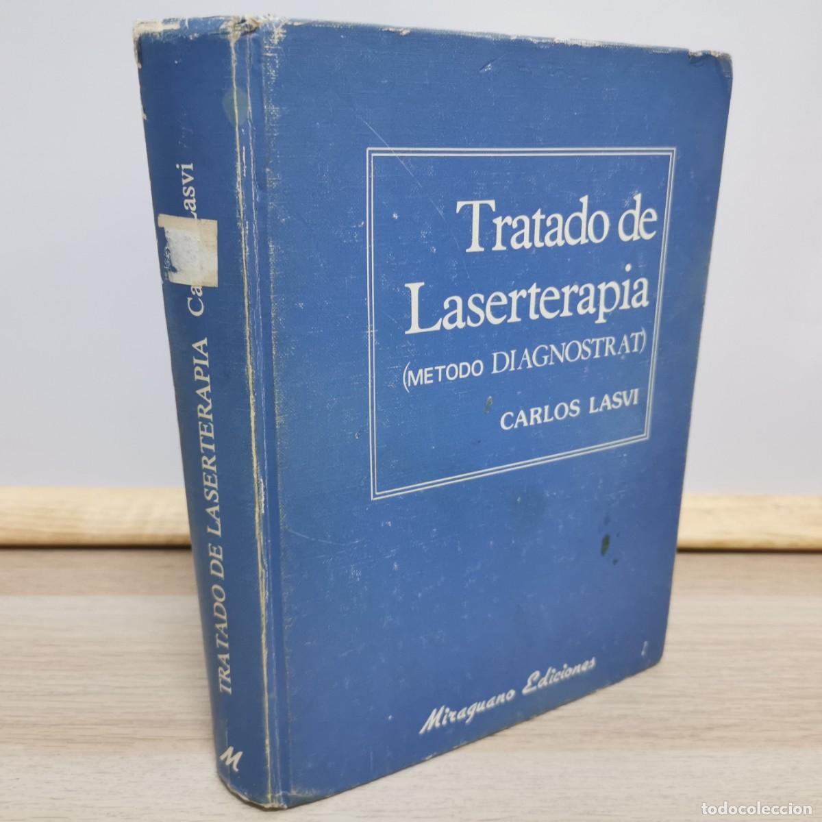 Libros de segunda mano: ⚜️ Tratado de laserterapia. Lasvi. Miraguano, 1986