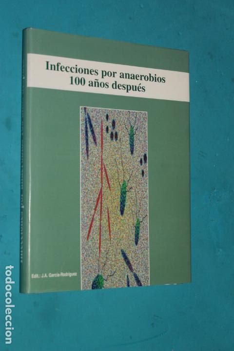 Gebrauchte B&uuml;cher: INFECCIONES POR ANAEROBIOS 100 A&Ntilde;OS DESPUES,