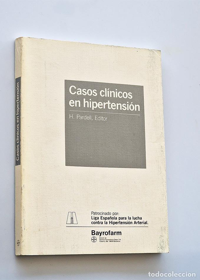 Second hand books: CASOS CL&Iacute;NICOS EN HIPERTENSI&Oacute;N - PARDELL, H. (.Ed)