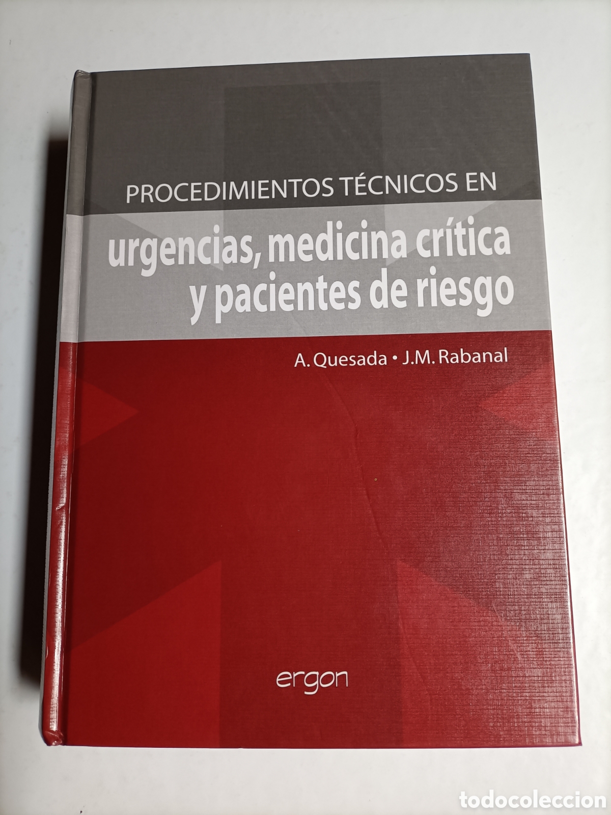 Libros de segunda mano: Procedimientos t&eacute;cnicos en urgencias medicina cr&iacute;tica y pacientes de riesgo A Quesada J.M.Rabanal