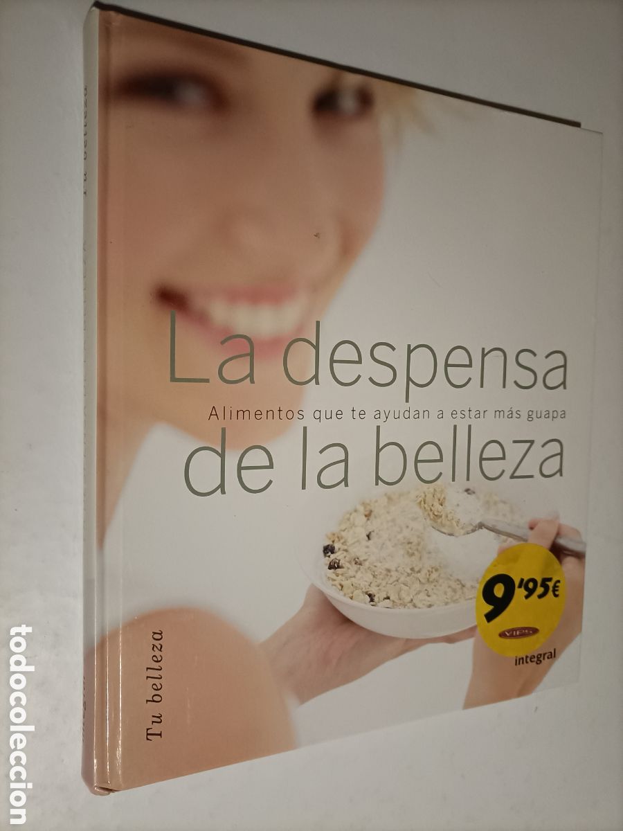 Livres d'occasion: La despensa de la belleza. Alimentos que te ayudan a estar m&aacute;s guapa salud bienestar