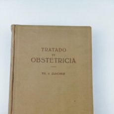 Libros de segunda mano: TRATADO DE OBSTETRICIA EDITORIAL LABOR TH. V. JASCHKE 1949. Lote 389173759