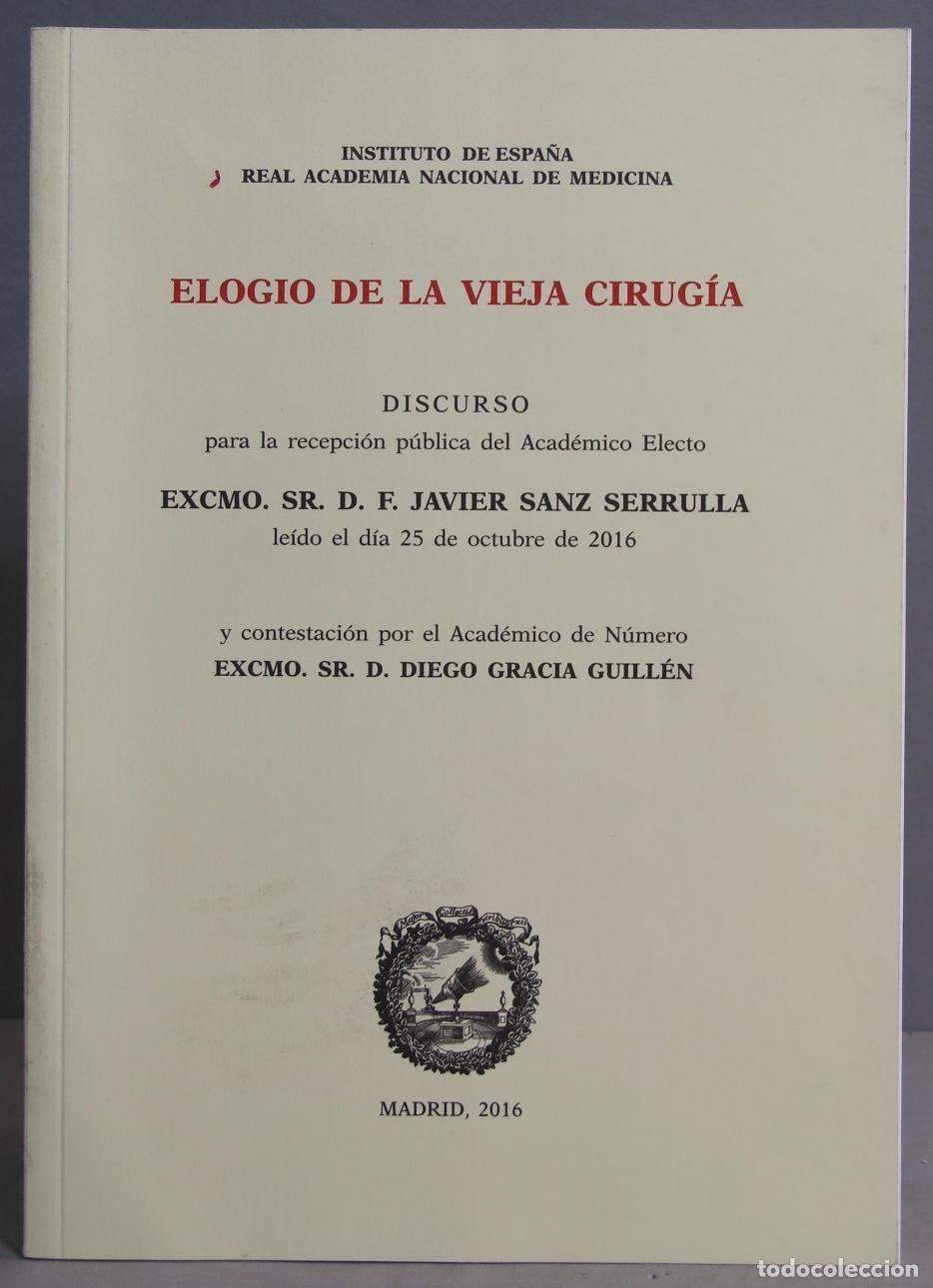 Gebrauchte B&uuml;cher: ELOGIA DE LA VIEJA CIRUGIA. SANZ SERRULLA