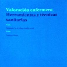 Libros de segunda mano: VALORACION ENFERMERA - HERRAMIENTAS Y TECNICAS SANITARIAS - FUDEN. Lote 390124654
