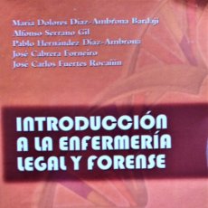 Libros de segunda mano: INTRODUCCIÓN A LA ENFERMERÍA LEGAL Y FORENSE - Mª DOLORES DÍAZ-AMBRONA, ALFONSO SERRANO GIL Y OTROS.. Lote 390125964