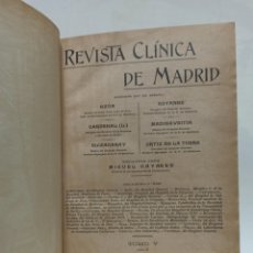 Libros de segunda mano: REVISTA CLINICA DE MADRID. TOMO V, 1911 DEL Nº 1, 1 ENERO AL 12, 15 JUNIO.. Lote 390152674