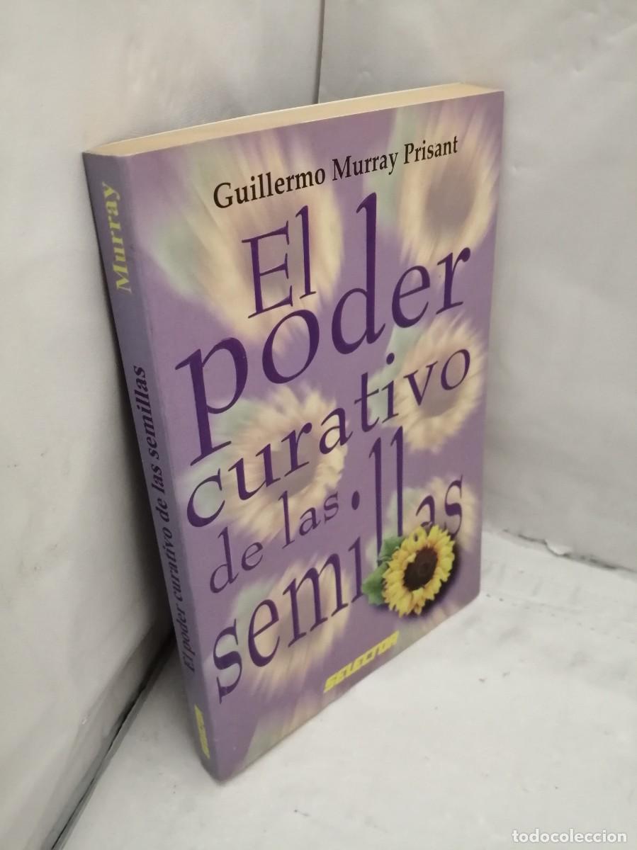 Libros de segunda mano: EL PODER CURATIVO DE LAS SEMILLAS (PRIMERA EDICI&Oacute;N) - Foto 3