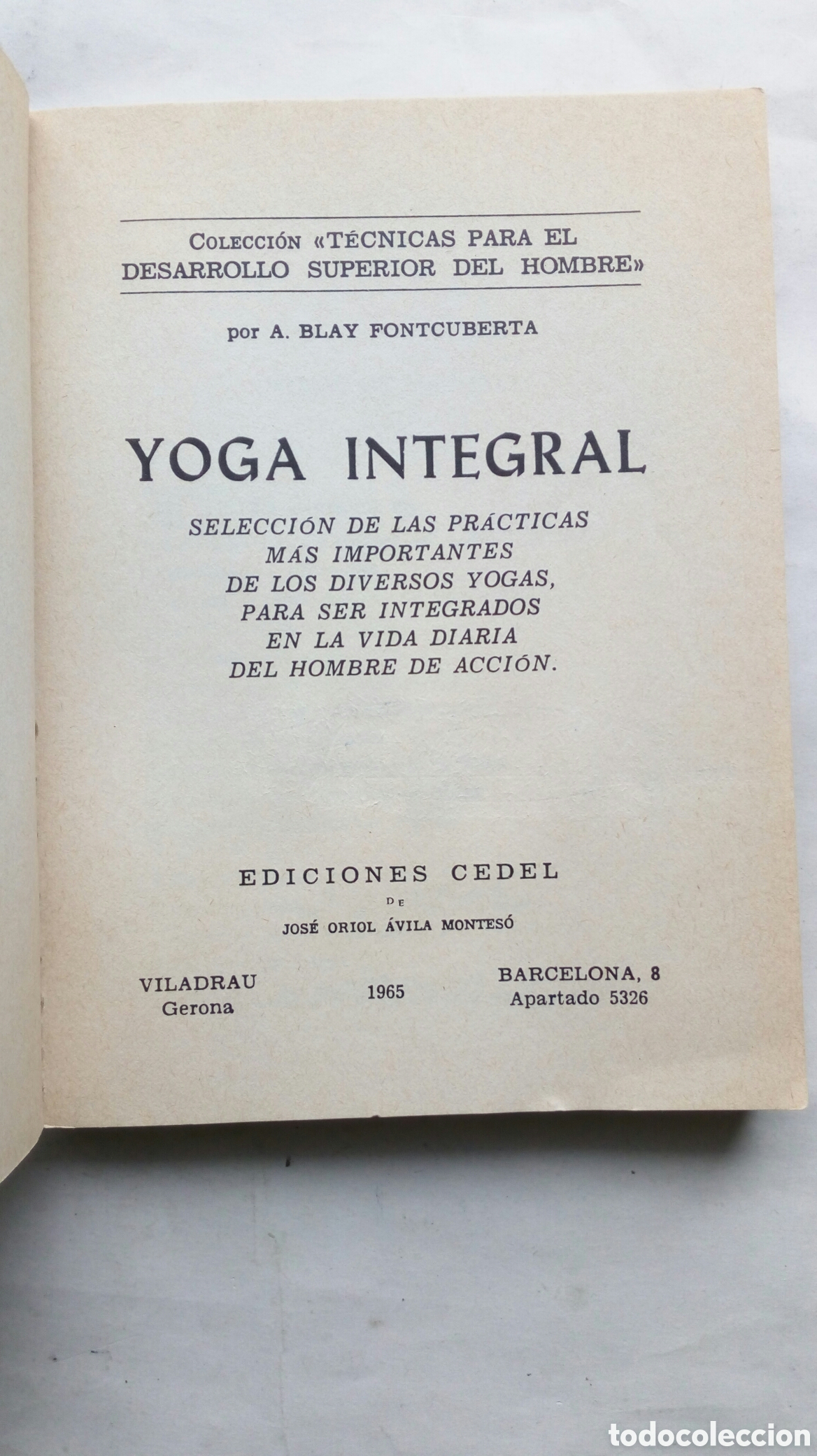 Libros de segunda mano: Yoga Integral. Antonio Blay Fontcuberta. - Foto 3