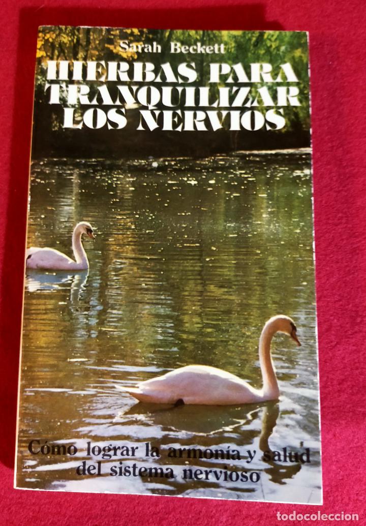 Libros de segunda mano: HIERBAS PARA TRANQUILIZAR LOS NERVIOS - Foto 1
