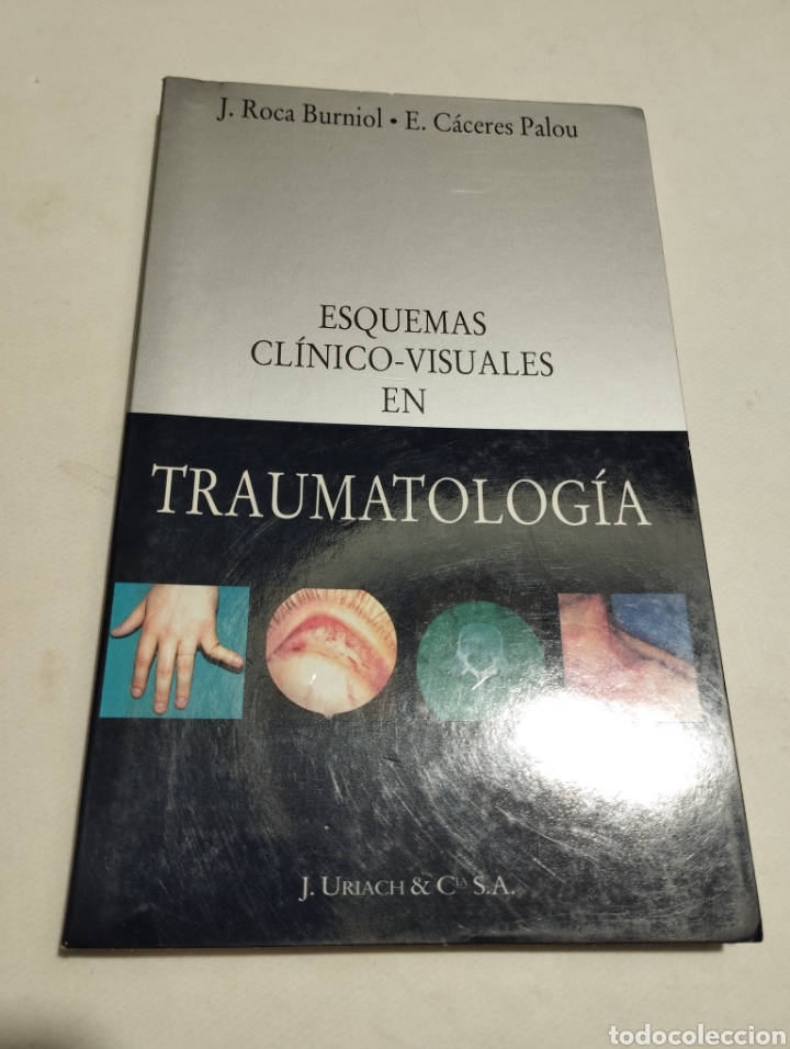 Second hand books: ESQUEMAS CL&Iacute;NICO-VISUALES EN TRAUMATOLOG&Iacute;A (J. ROCA BURNIOL / E. C&Aacute;CERES PALOU)