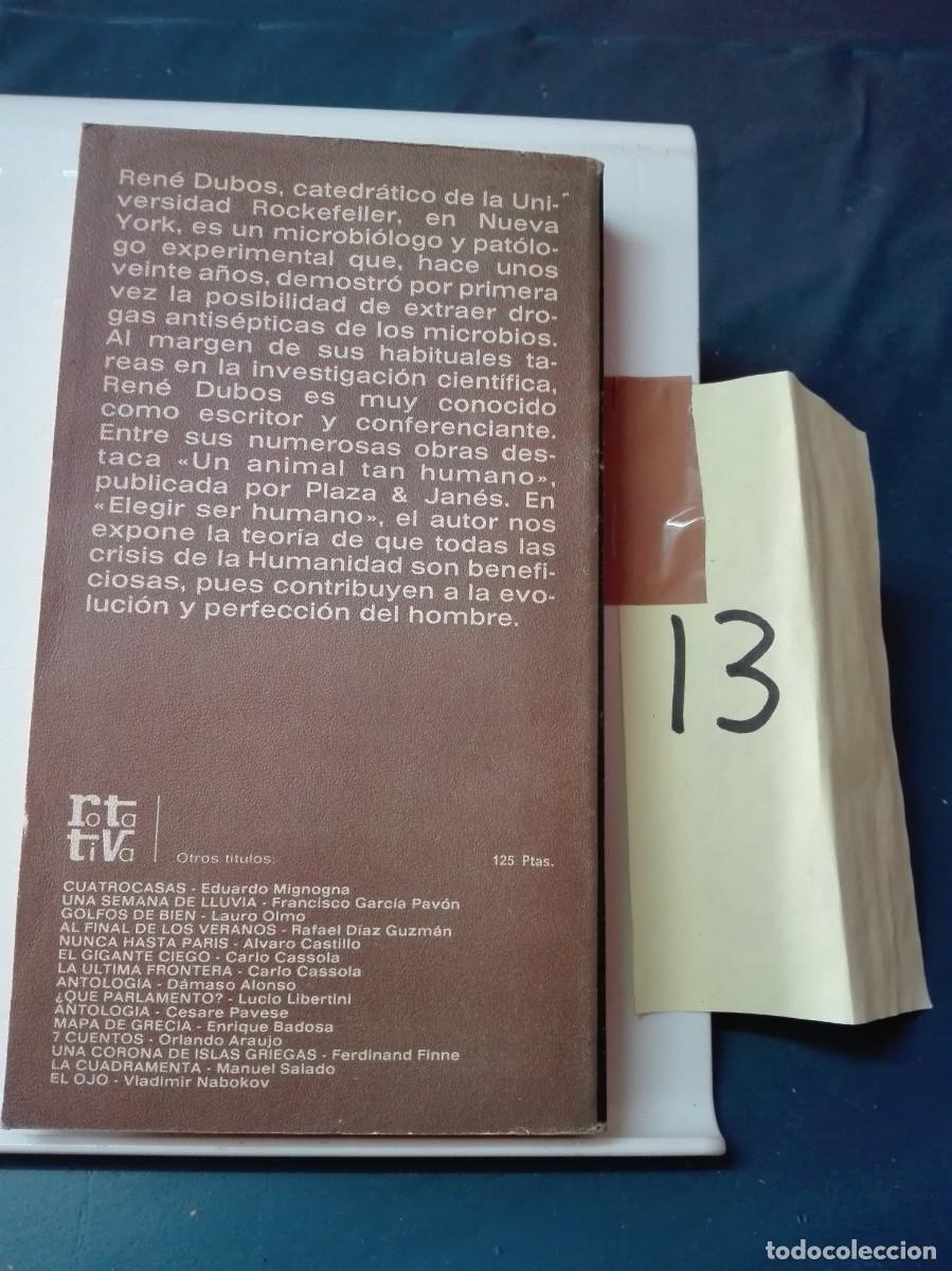 Libros de segunda mano: ELEGIR SER HUMANO RENE DUBOS - Foto 2